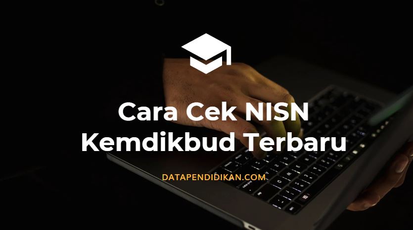 Cara Cek Nisn Kemdikbud Terbaru