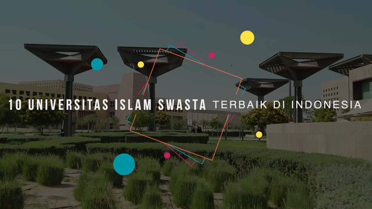 universitas islam terbaik di indonesia
